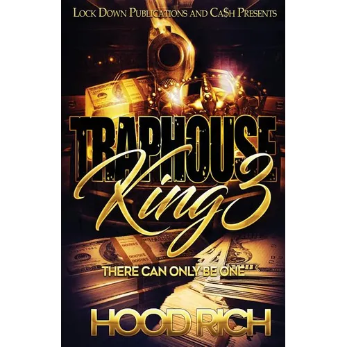 Traphouse King 3: There Can Be Only One