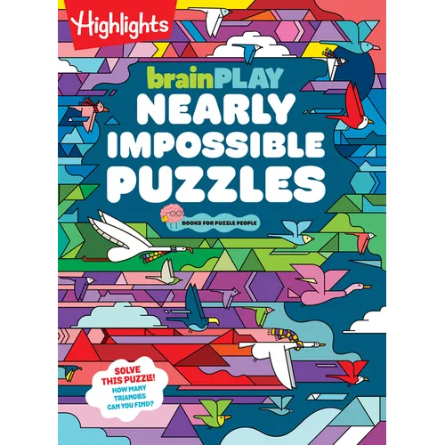 Brainplay Nearly Impossible Puzzles: Mind-Bending Activity Book Packed with Brain Teasers, Seek-And-Find Fun and the Biggest Challenges for Puzzle-Lov