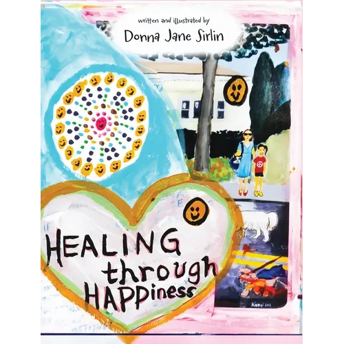 Healing through Happiness