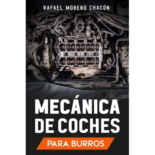 Mecánica de coches: Para burros
