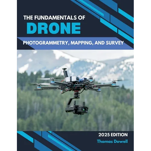 The fundamentals of drone photogrammetry, mapping, and survey