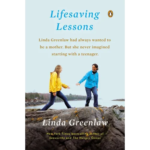 Lifesaving Lessons: Notes from an Accidental Mother