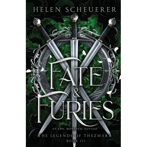 Fate & Furies: An epic romantic fantasy