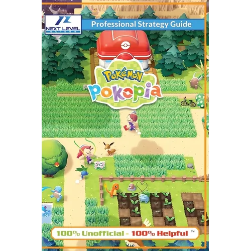 Pokemon Pokopia Strategy Guide Book (Full Color): 100% Unofficial - 100% Helpful Walkthrough