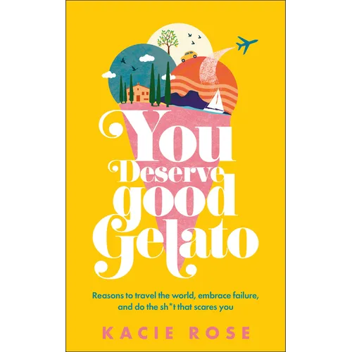 You Deserve Good Gelato: New York Times Bestseller
