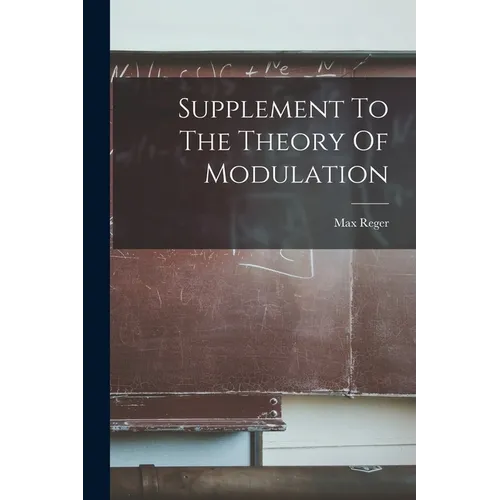 Supplement To The Theory Of Modulation