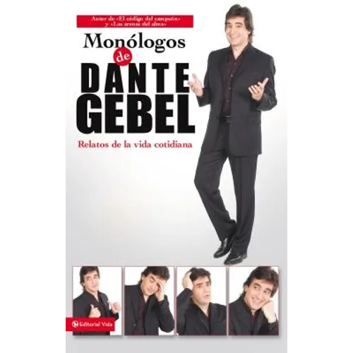 Monólogos de Dante Gebel: Relatos de la Vida Cotidiana
