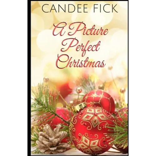 A Picture Perfect Christmas