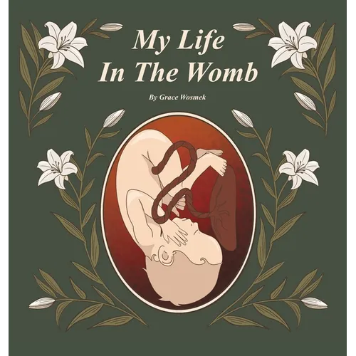 My Life In The Womb