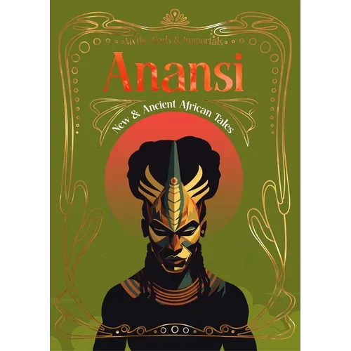 Anansi: New & Ancient African Tales