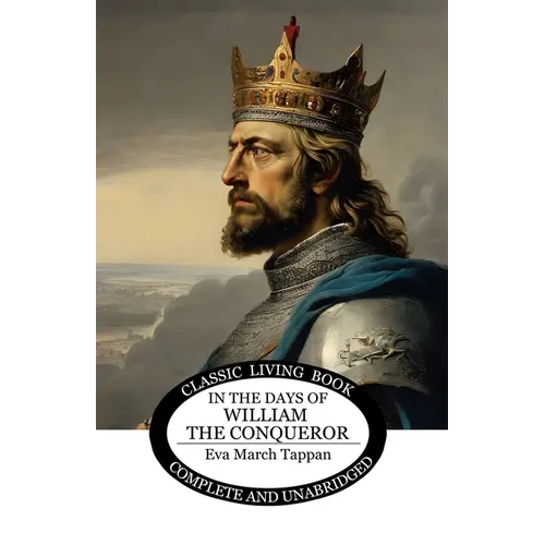 In the Days of William the Conqueror