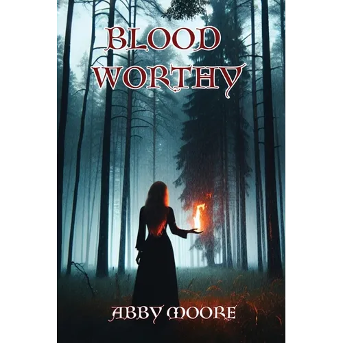 Bloodworthy