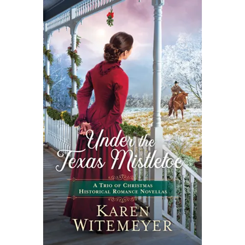 Under the Texas Mistletoe