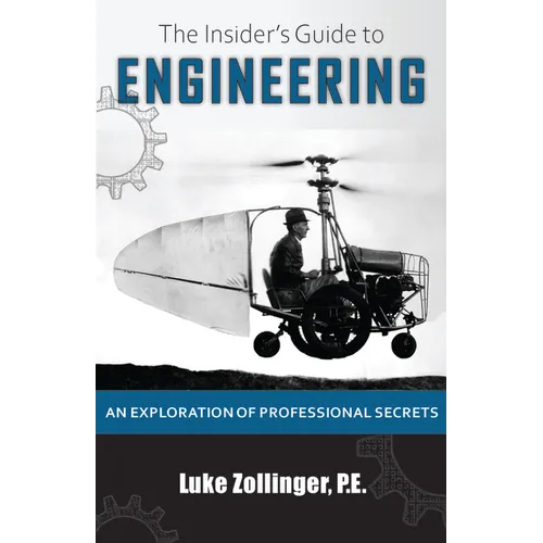 The Insider's Guide to Engineering