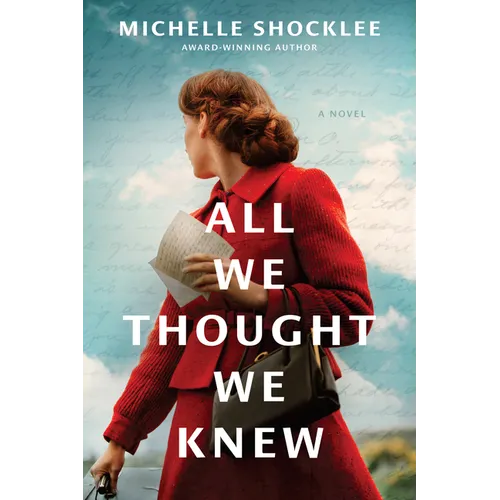 All We Thought We Knew