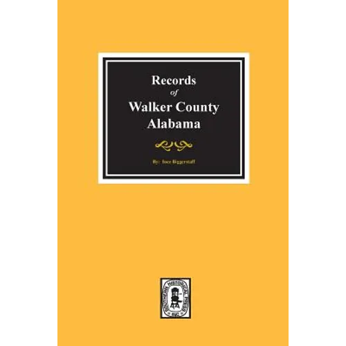 Records of Walker County, Alabama
