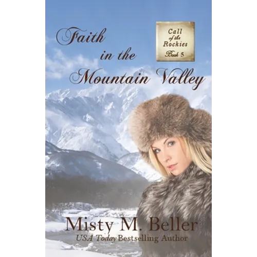 Faith in the Mountain Valley