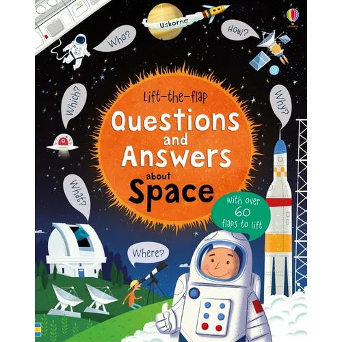 Lift-The-Flap Questions and Answers about Space