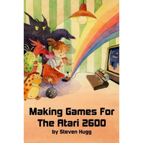 Making Games for the Atari 2600