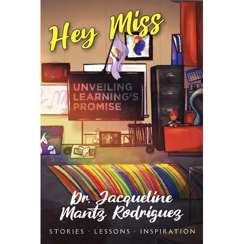 Hey Miss: Unveiling Learning's Promise