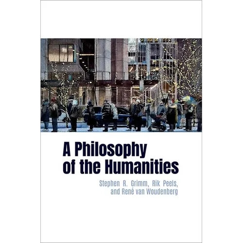 A Philosophy of the Humanities
