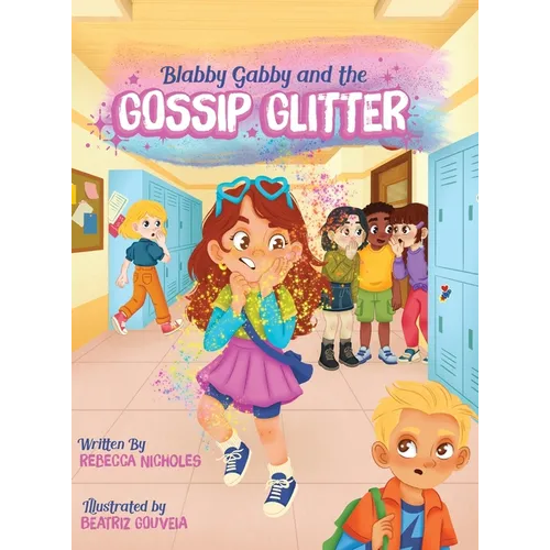 Blabby Gabby and the Gossip Glitter