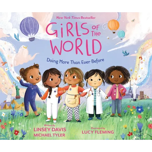 Girls of the World: Doing More Than Ever Before