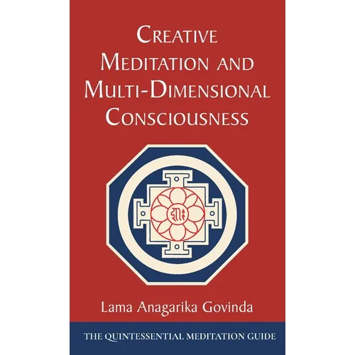 Creative Meditation and Multi-Dimensional Consciousness