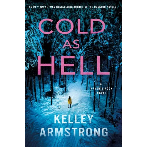 Cold as Hell: A Haven's Rock Novel