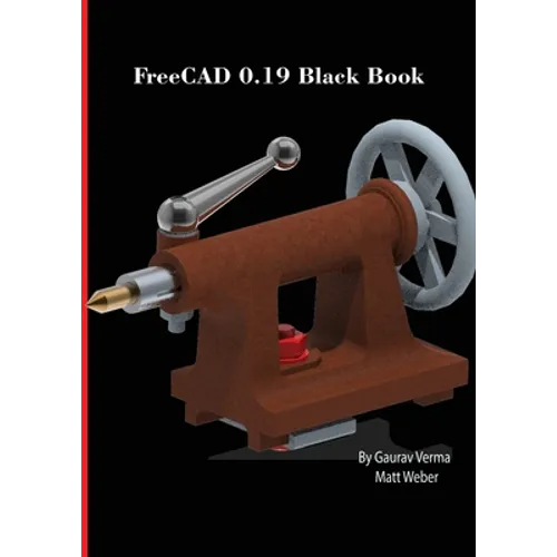 FreeCAD 0.19 Black Book