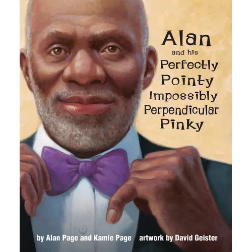 Alan and His Perfectly Pointy Impossibly Perpendicular Pinky