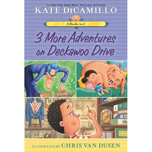 3 More Adventures on Deckawoo Drive: 3 Books in 1