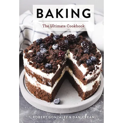 Baking: The Ultimate Cookbook