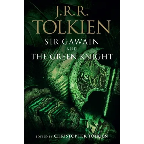 Sir Gawain and the Green Knight, Pearl, and Sir Orfeo