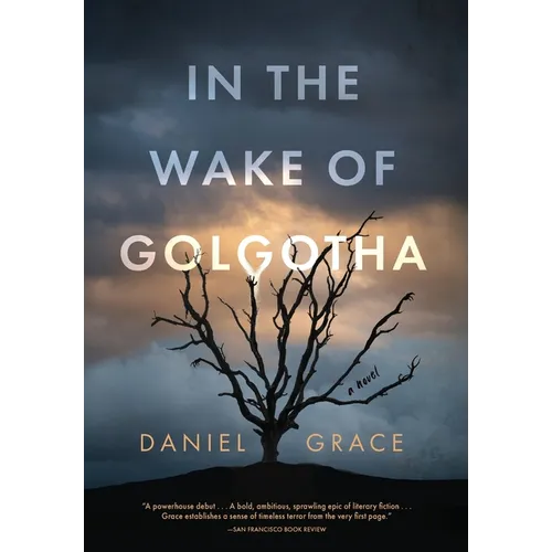 In the Wake of Golgotha