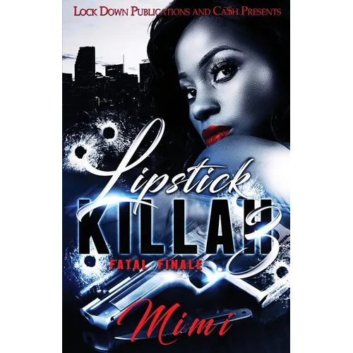 Lipstick Killah 3