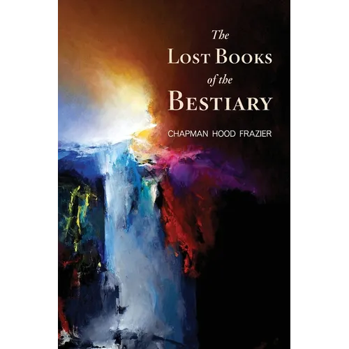 The Lost Books of the Bestiary