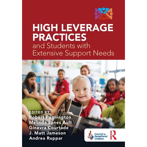 High Leverage Practices and Students with Extensive Support Needs