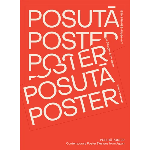 PosutĀ Poster: Contemporary Poster Designs from Japan