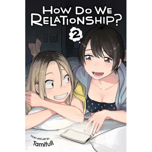How Do We Relationship?, Vol. 2