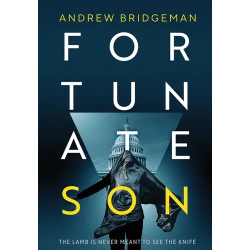 Fortunate Son: A Suspenseful Psychological Thriller