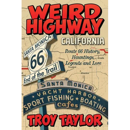 Weird Highway California