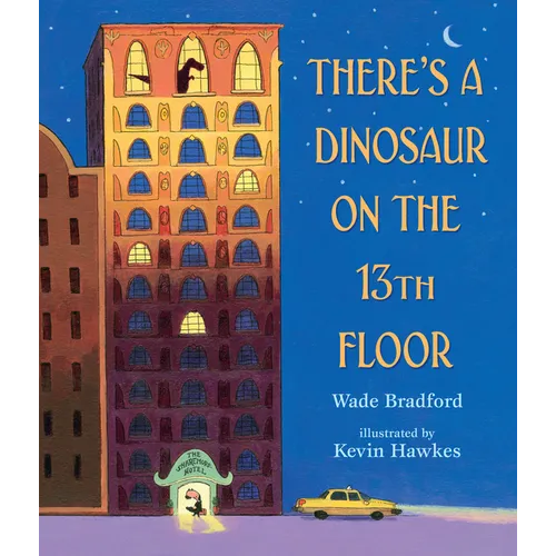 There's a Dinosaur on the 13th Floor