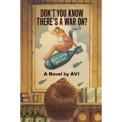 Don't You Know There's a War On?