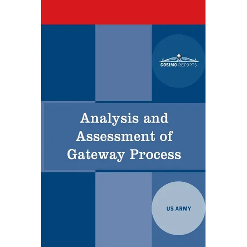 Analysis and Assessment of Gateway Process