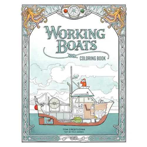Working Boats Coloring Book (Coloring Books for Kids Ages 8-12)