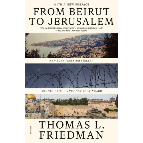 From Beirut to Jerusalem: (With a New Preface)