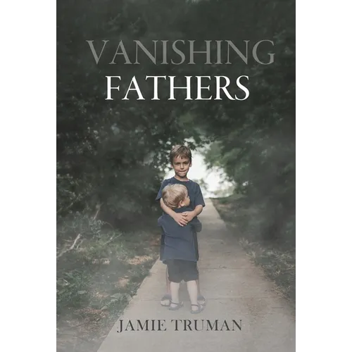 Vanishing Fathers