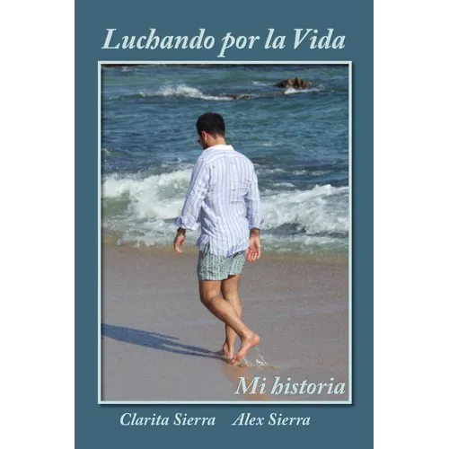 Luchando por la vida... Mi historia