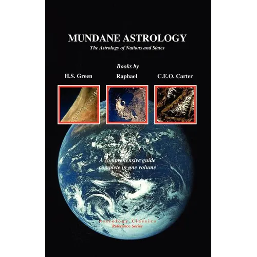 Mundane Astrology: The Astrology of Nations and States